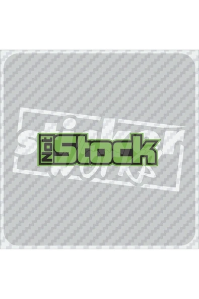 Not Stock Sticker - 10