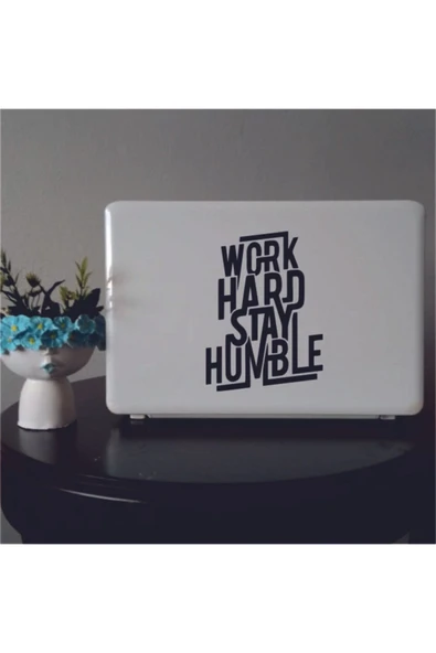 Work Hard Stay Humble Laptop Sticker - Resim 4