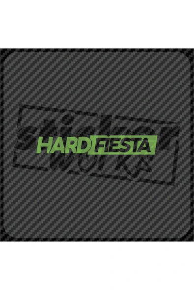 Hard Fiesta Sticker