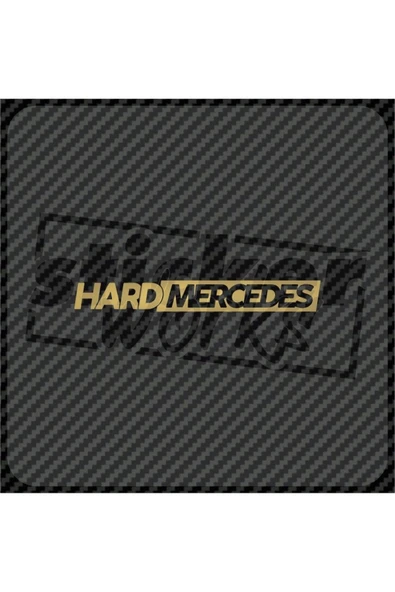 Hard Mercedes Sticker