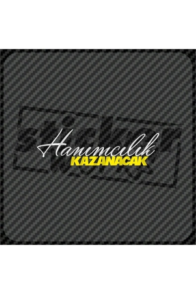 Hanımcılık Kazanıcak Sticker