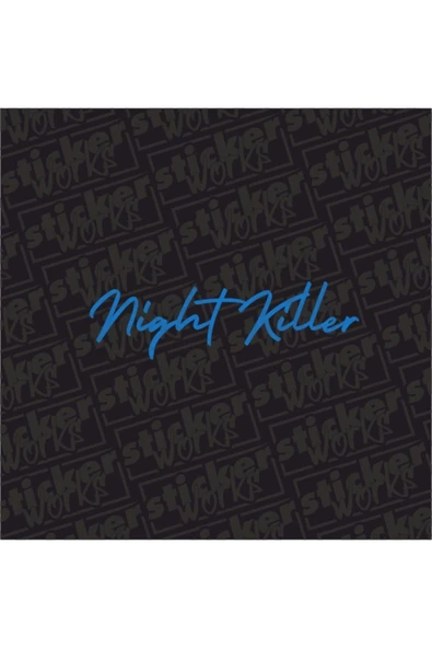 Night Killer Sticker - Resim 10