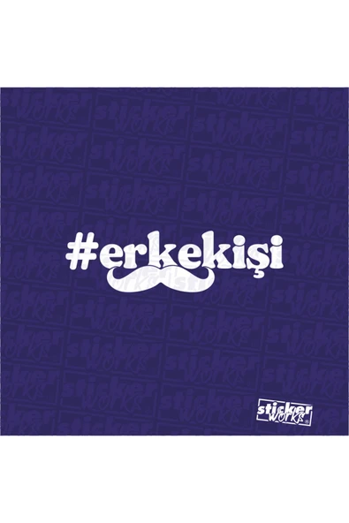 Erkek İşi Sticker