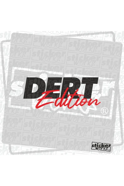 Dert Edition Sticker