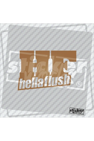 Hella Flush Sticker