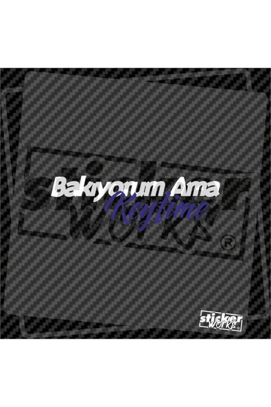 Bakıyorum Ama Keyfime
