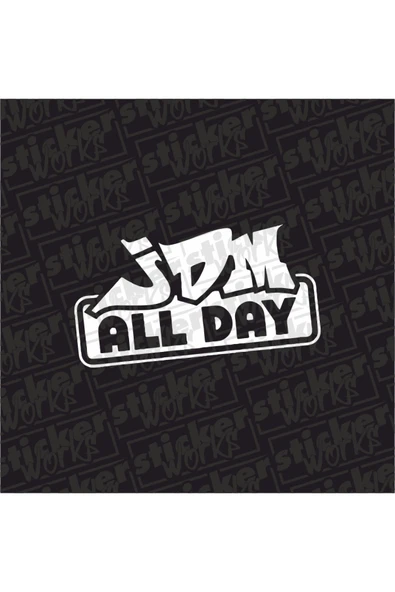Jdm All Day Sticker