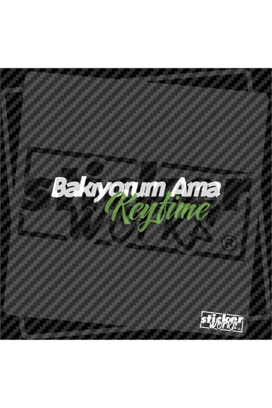 Bakıyorum Ama Keyfime