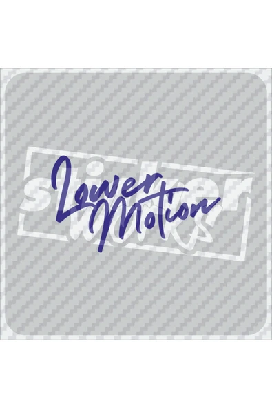 Lower Motion Sticker