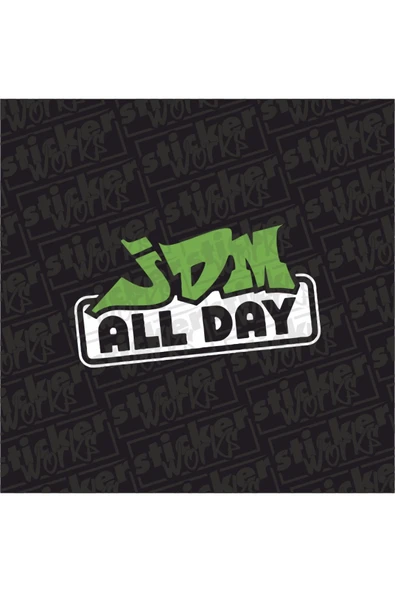 Jdm All Day Sticker