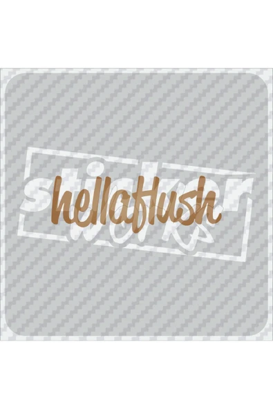 Hella Hush Sticker