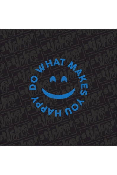Do What Makes You Happy Stickker ürün görseli 1