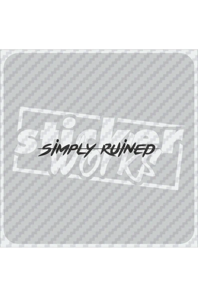 Simply Ruined Sticker