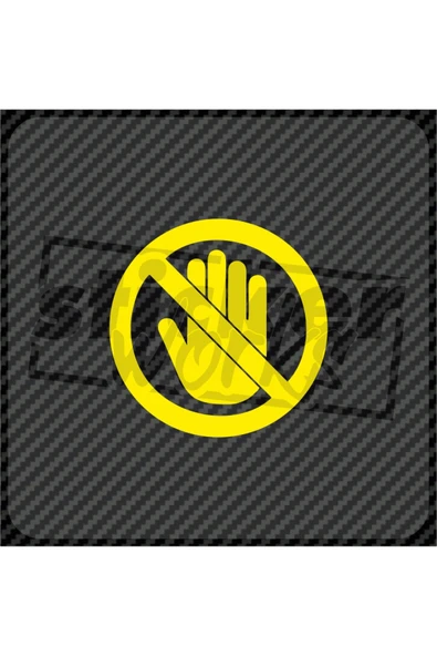 Dokunmak Yasaktır Sticker ürün görseli 1