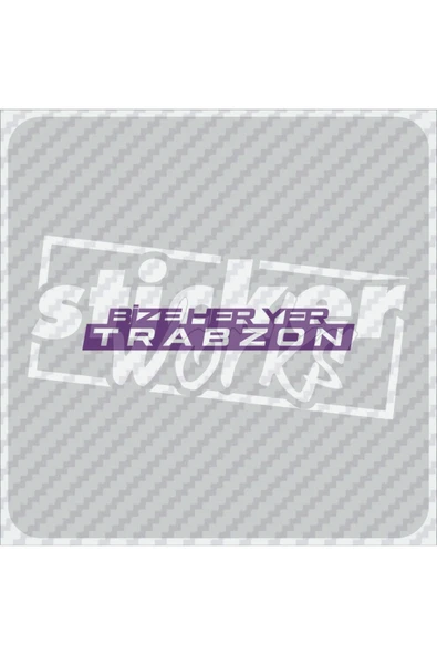 Bize Her Yer Trabzon Sticker