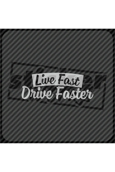 Live Fast Drive Faster Sticker ürün görseli 1