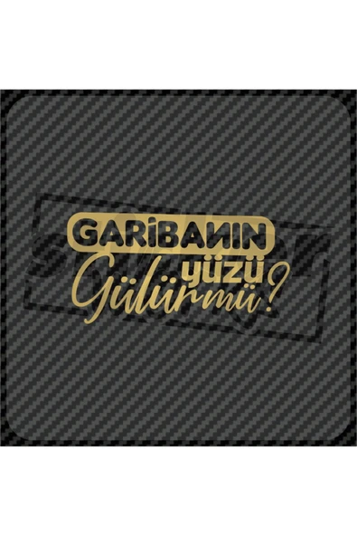 Garibanın Yüzü Gülürmü Sticker ürün görseli 1