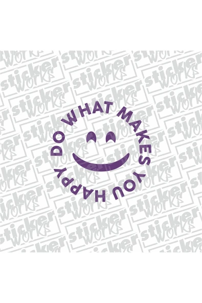 Do What Makes You Happy Stickker ürün görseli 1