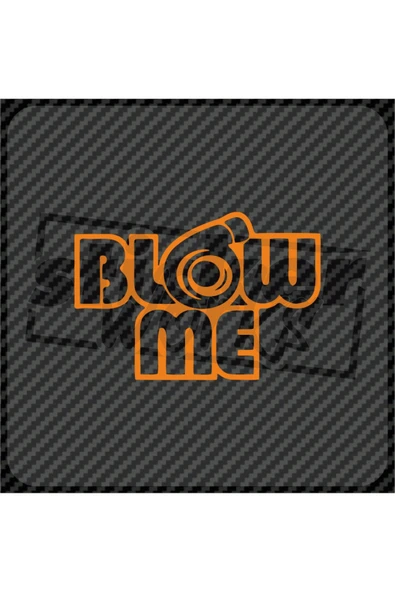 Blow Me Sticker TURUNCU ürün görseli 1