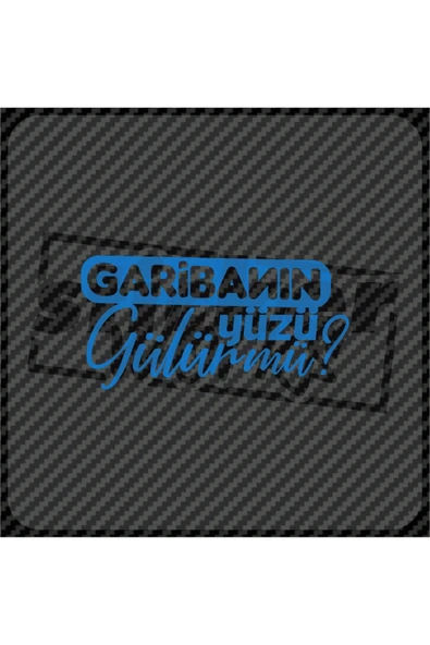 Garibanın Yüzü Gülürmü Sticker ürün görseli 1