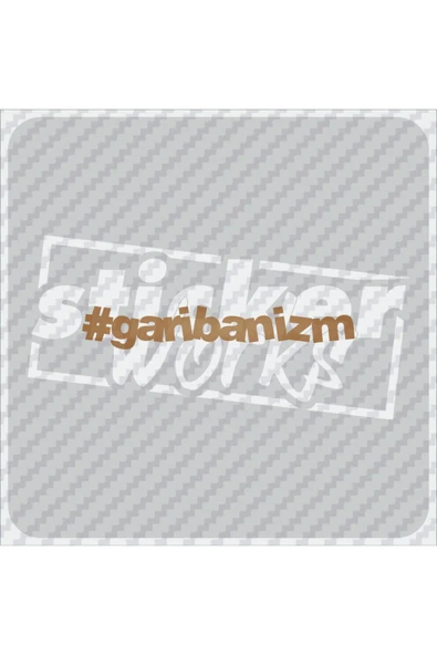 Garibanizm Sticker ürün görseli 1