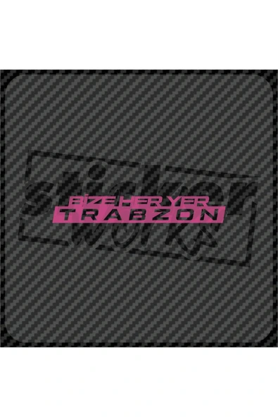 Bize Her Yer Trabzon Sticker ürün görseli 1