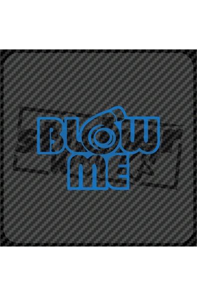 Blow Me Sticker MAVİ ürün görseli 1