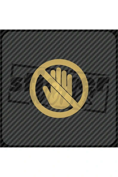 Dokunmak Yasaktır Sticker ürün görseli 1