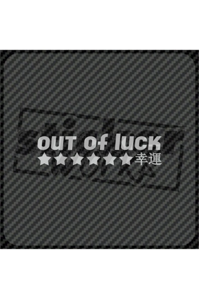 Out Of Luck Ön Cam Sticker