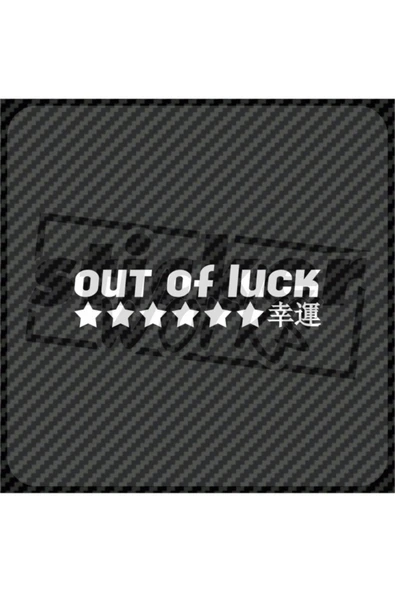 Out Of Luck Ön Cam Sticker