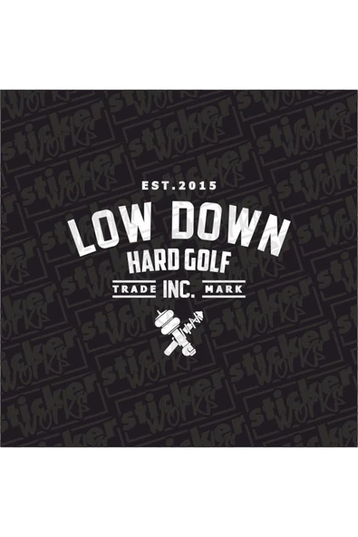 Low Down Hard Golf Arka Cam Sticker