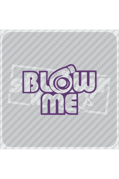 Blow Me Sticker MOR ürün görseli 1