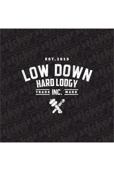 Low Down Hard Lodgy Arka Cam Sticker
