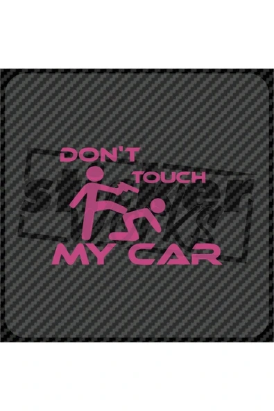 Don't Touch My Car Sticker ürün görseli 1