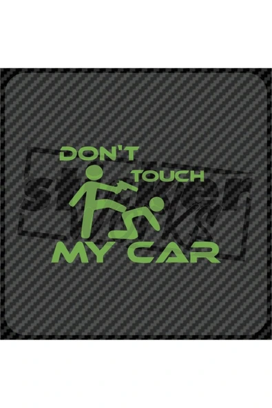 Don't Touch My Car Sticker
