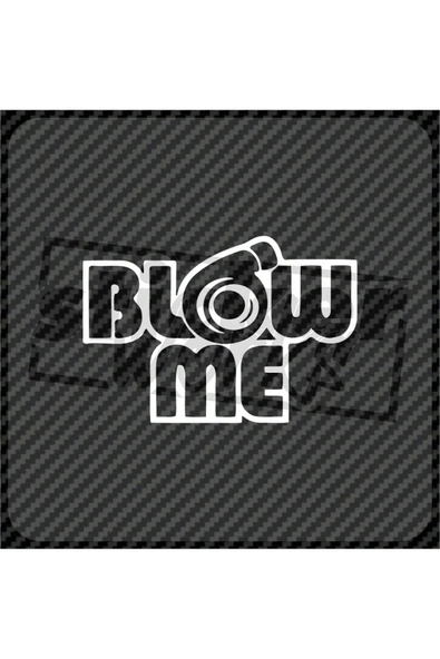 Blow Me Sticker