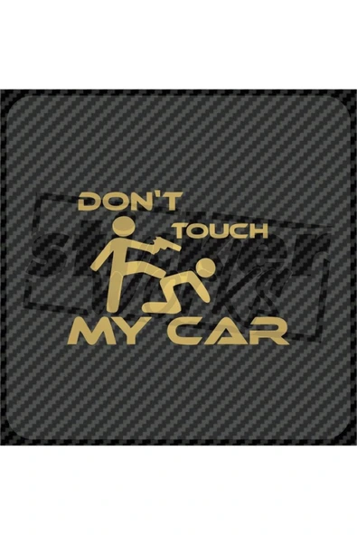 Don't Touch My Car Sticker ürün görseli 1