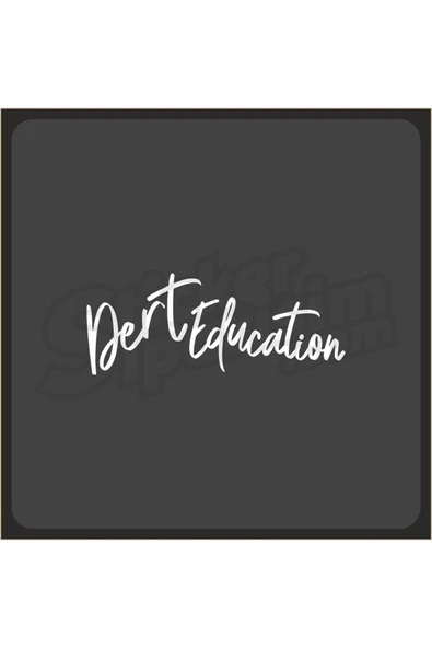 Dert Education Ön Cam Sticker - 1