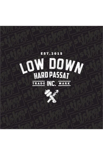 Lown Down Hard Passat Arka Cam Sticker