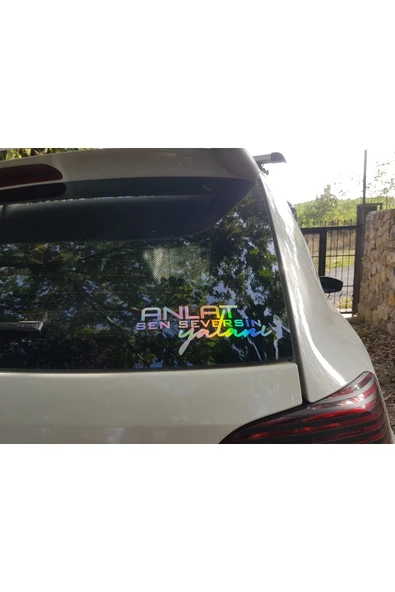 Anlat Sen Seversin Yalanı Hologram Sticker