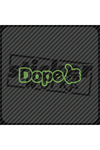 Dope Sticker