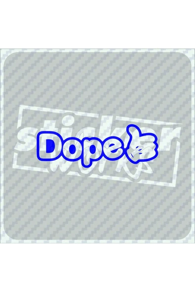 Dope Sticker