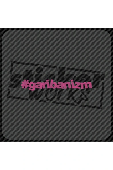 Garibanizm Sticker