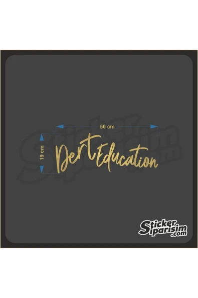 Dert Education Ön Cam Sticker - Resim 2