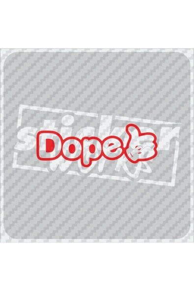 Dope Sticker
