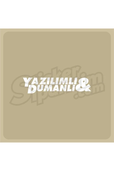 Yazılımlı Dumanlı Sticker