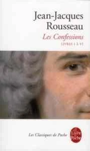 Les Confessions 1 - Jean Jacques Rousseau