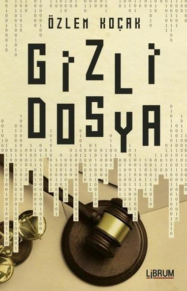 Gizli Dosya - Özlem Koçak