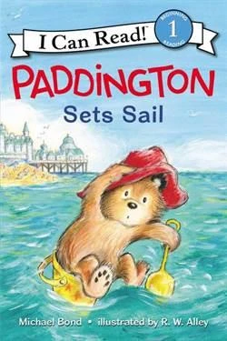Paddington Sets Sail (I Can Read, Level 1) - Michael Bond