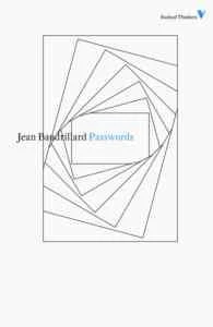 Passwords - Jean Baudrillard